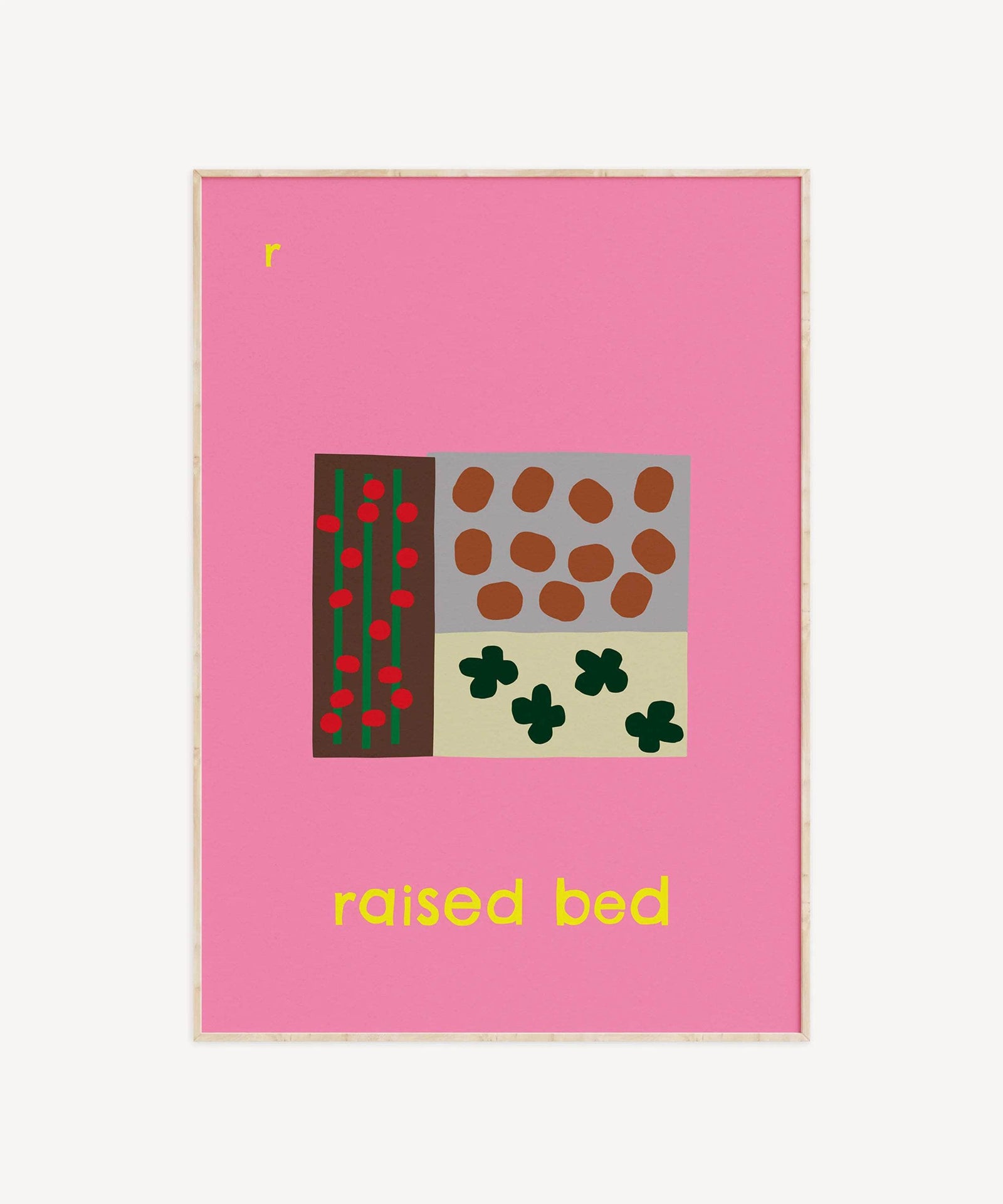 R for Raised Bed Print