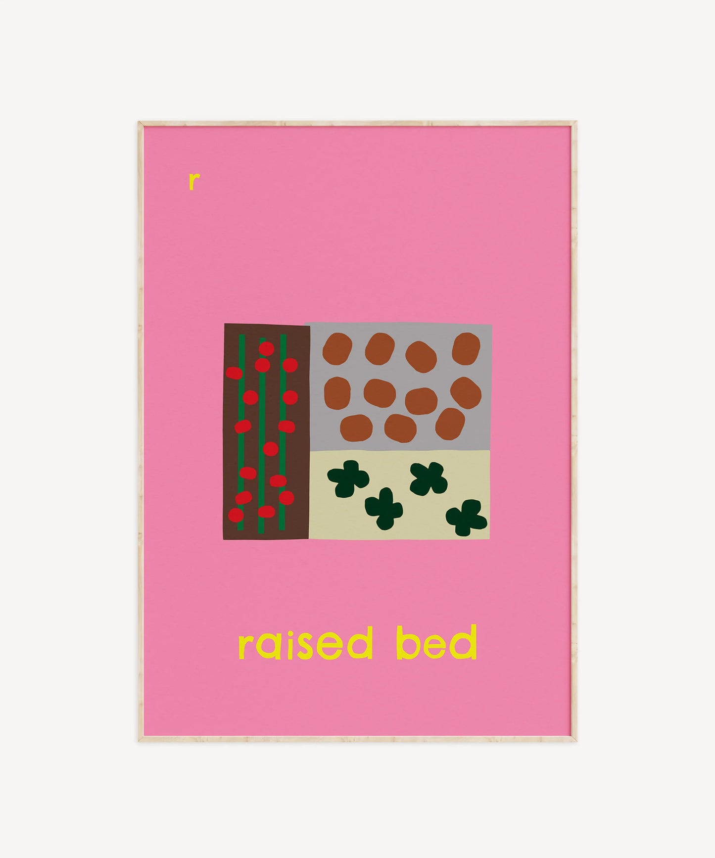 R for Raised Bed Print