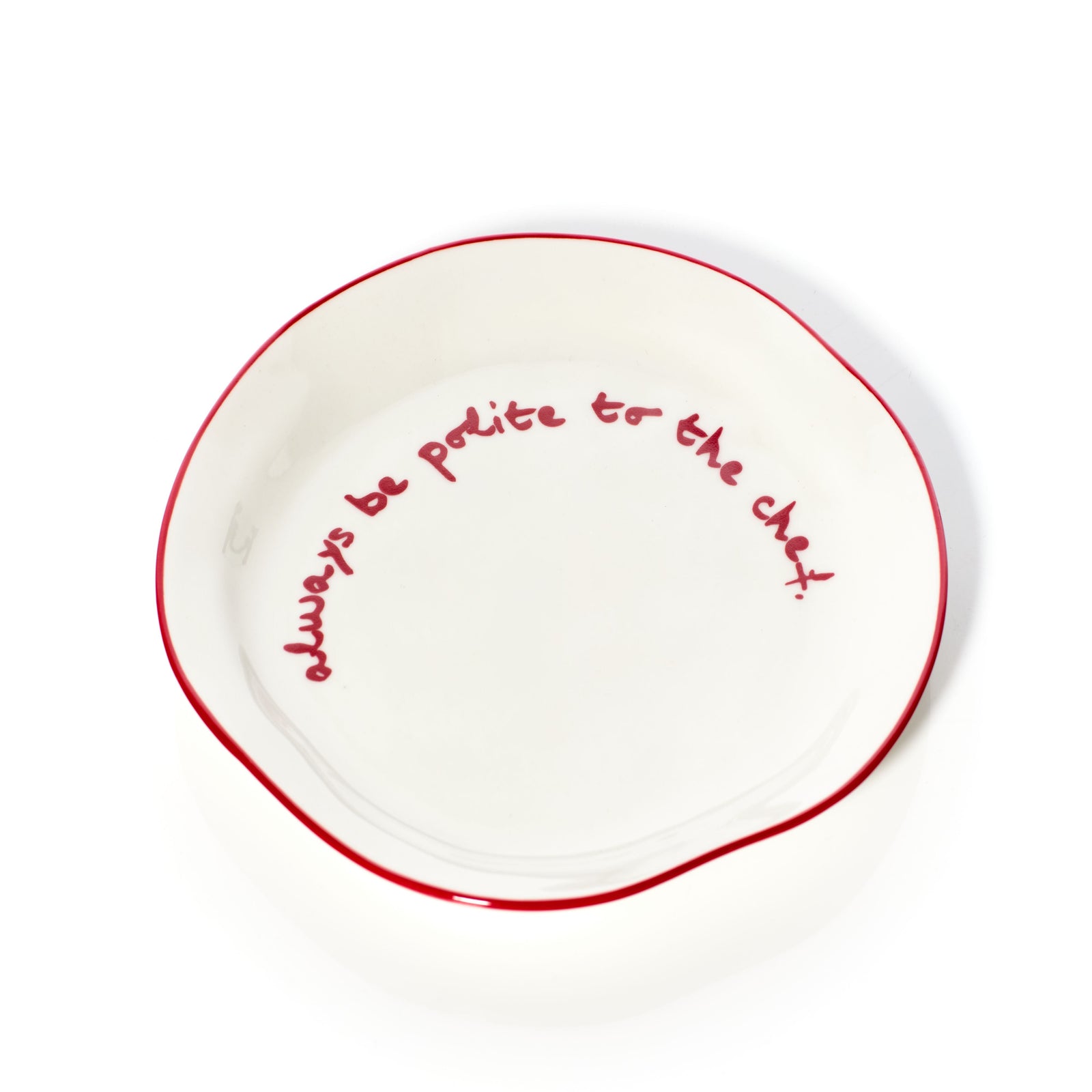 Statement Plate | 'Always Be Polite To The Chef'