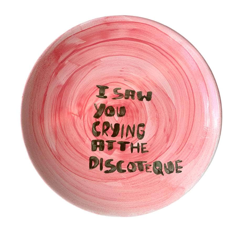 "I saw you crying at the discoteque" Big Plate