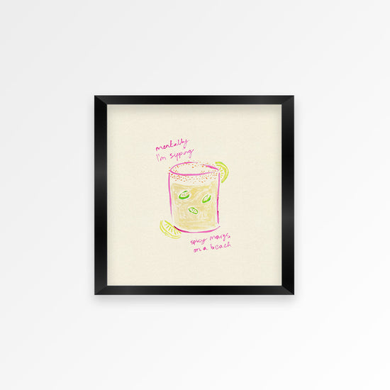 Sipping Spicy Margs Square Hand Painted Print