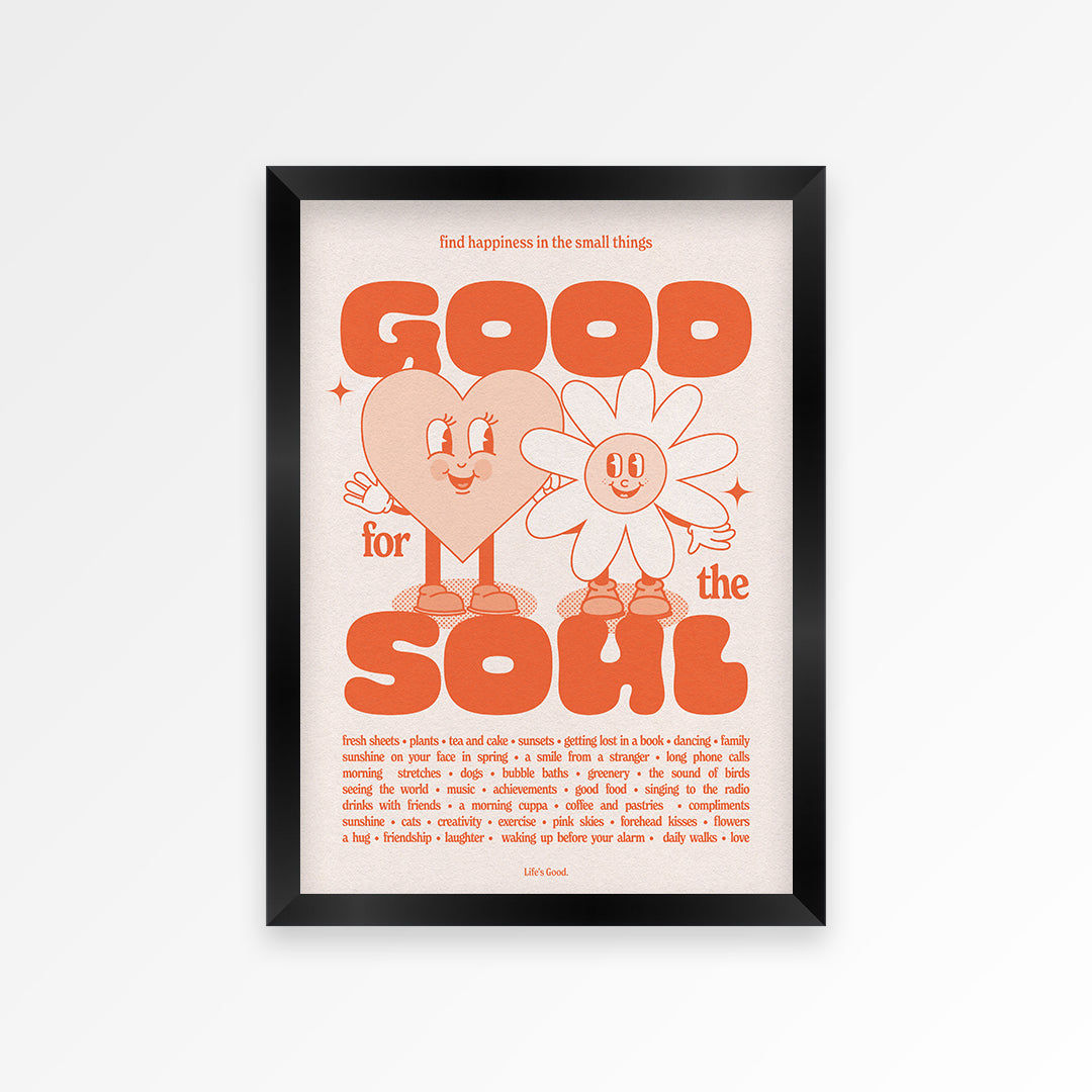 Good For The Soul Print