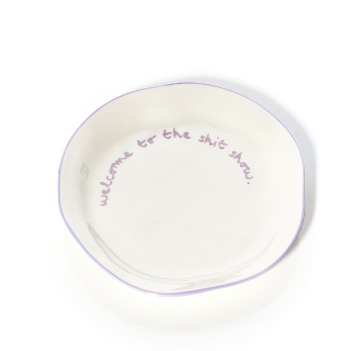 Statement Plate | 'Welcome To The Shit Show'