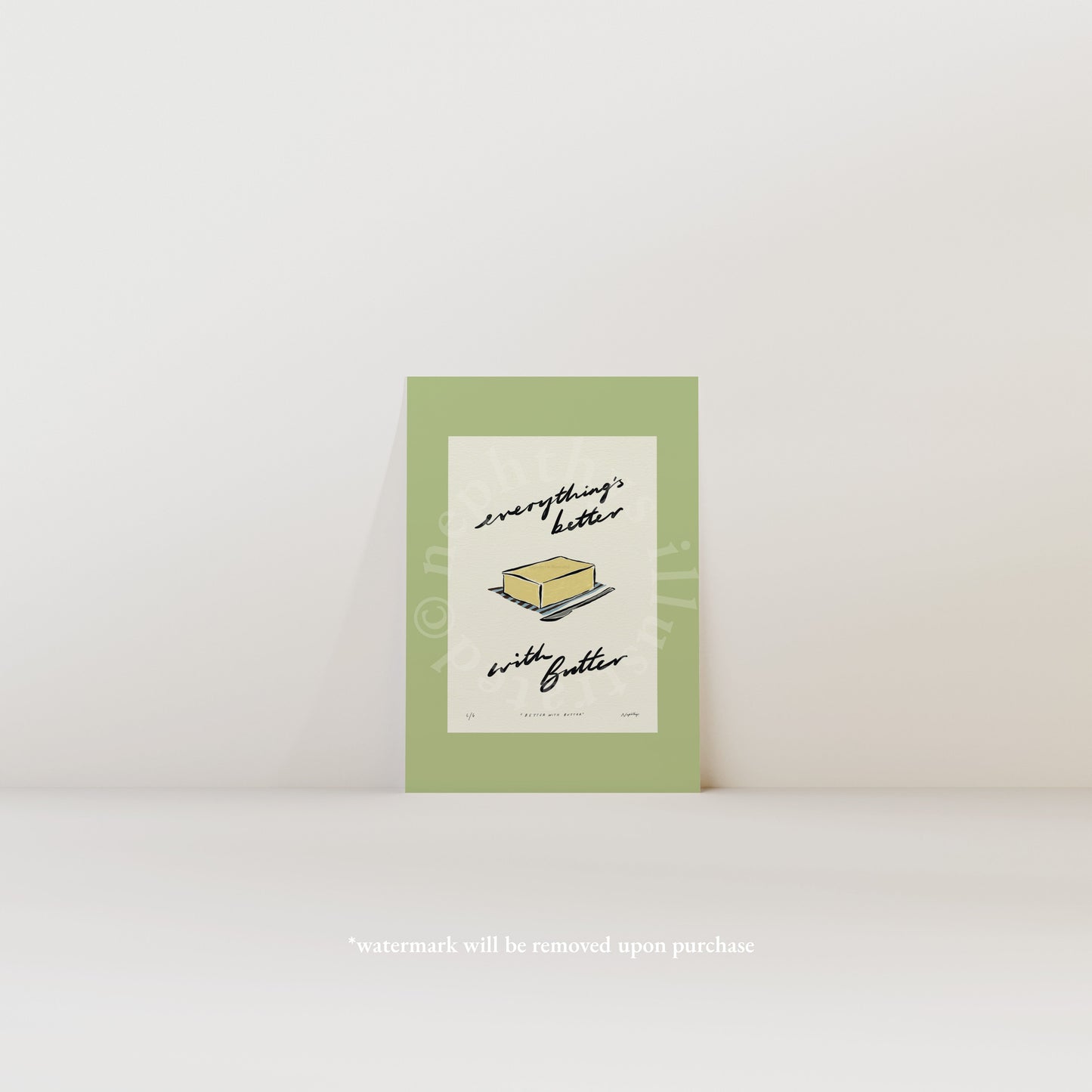 Everything’s Better with Butter Print