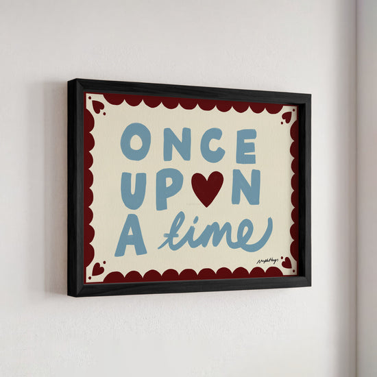 Once Upon a Time Print