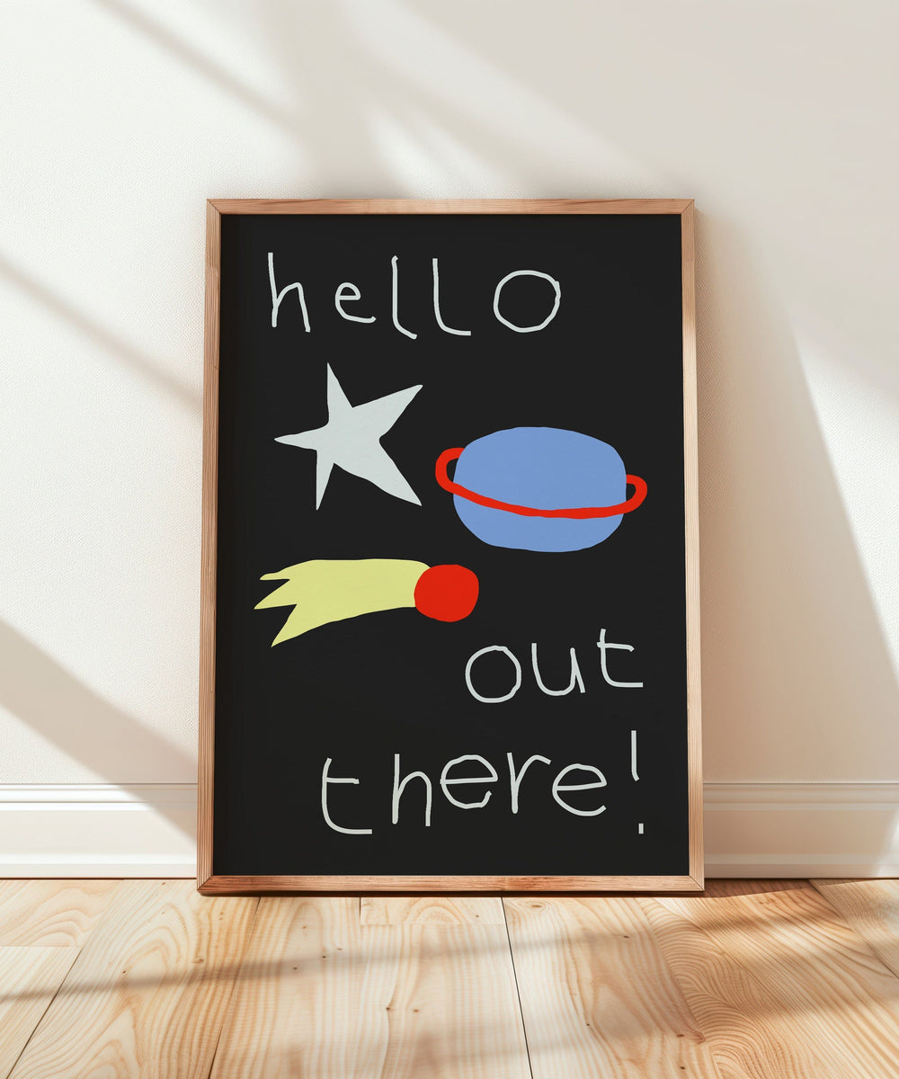 Hello Out There! Print