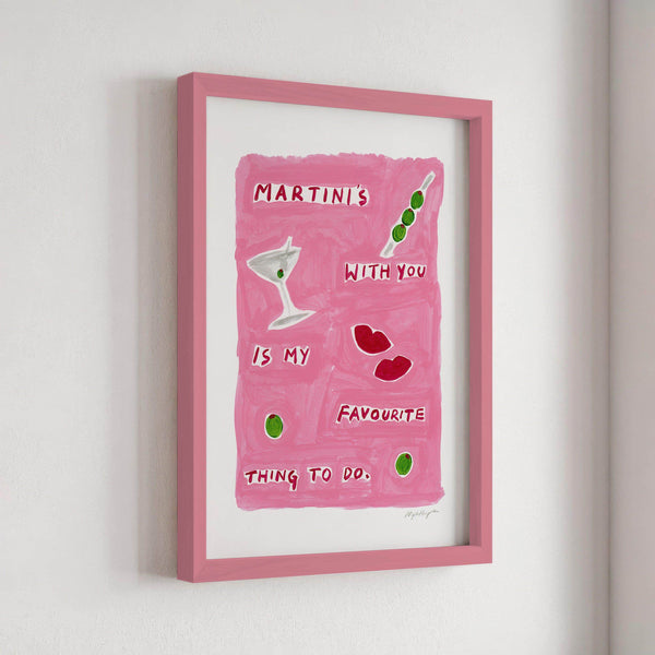 Martinis With You Print