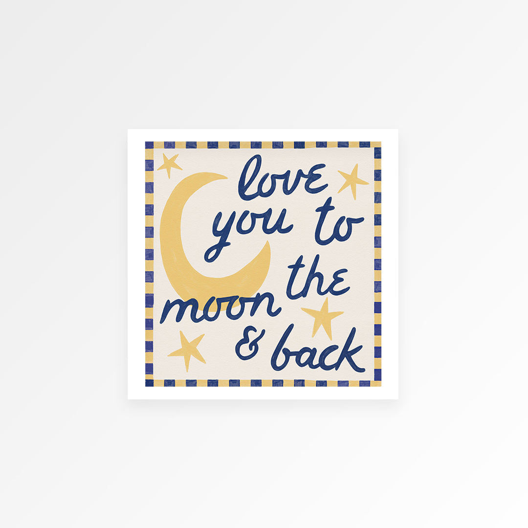 Love You To Moon And Back Kids Print
