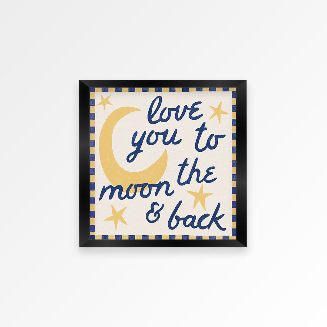 Love You To Moon And Back Kids Print