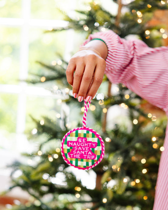Needlepoint Ornament - Be Naughty