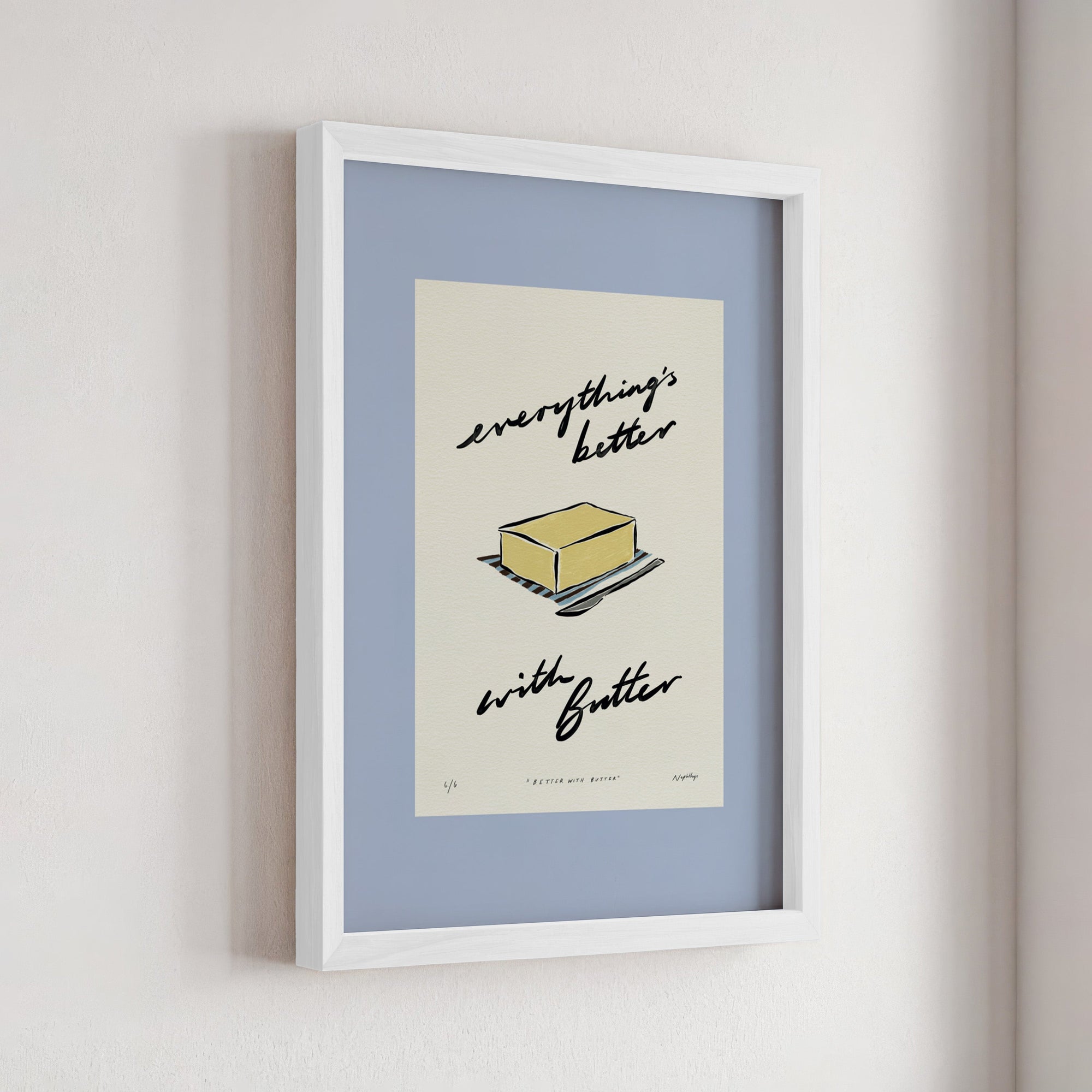Everything’s Better with Butter Print