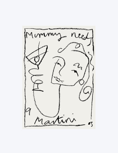 Mummy Needs A Martini Print