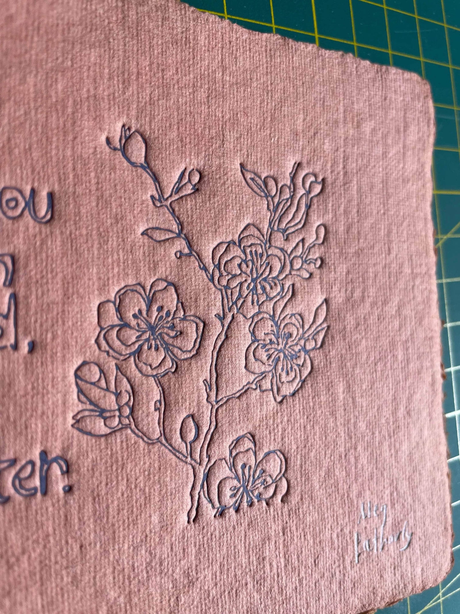 Limited Edition When you focus on the good the good gets better colour embossing on handmade paper 15cm x 11cm