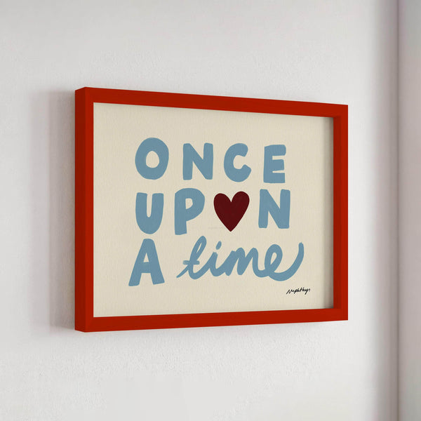 Once Upon a Time Print