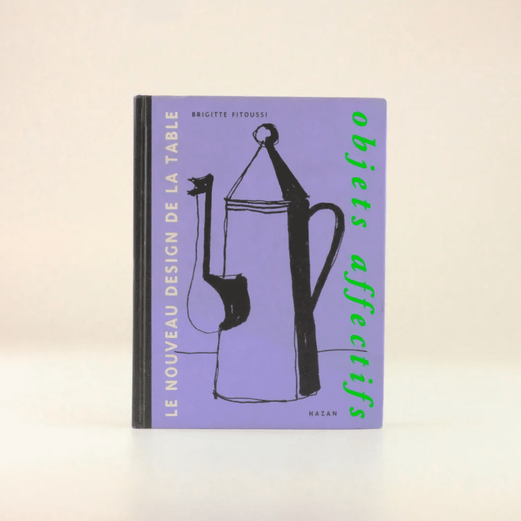 "Objets Affectifs: Le Nouveau Design de la Table" Vintage Book
