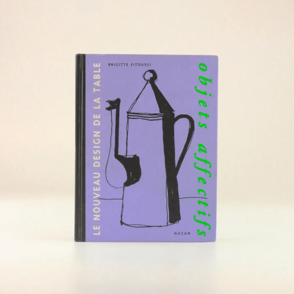 "Objets Affectifs: Le Nouveau Design de la Table" Vintage Book