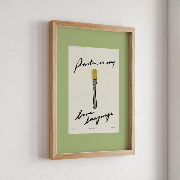 Pasta Is My Love Language Print
