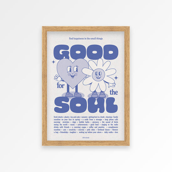 Good For The Soul Print
