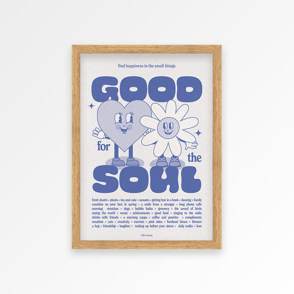 Good For The Soul Print