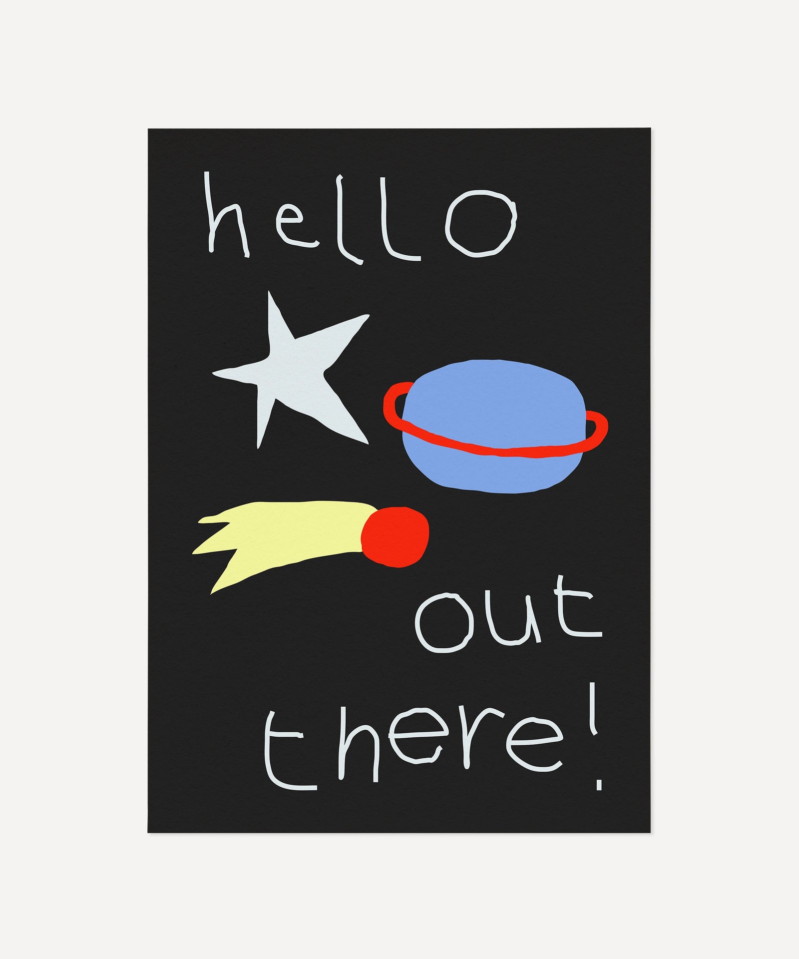 Hello Out There! Print