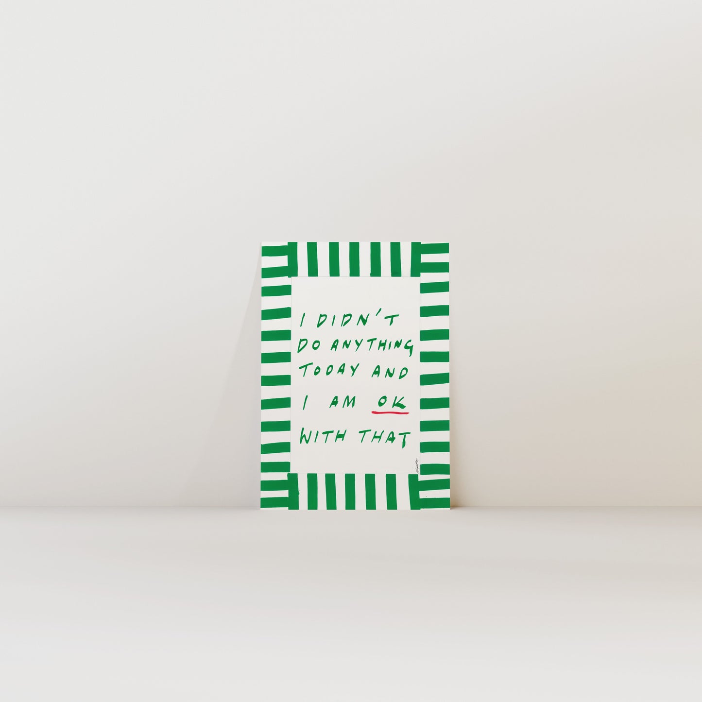 I didn't do anything today Print