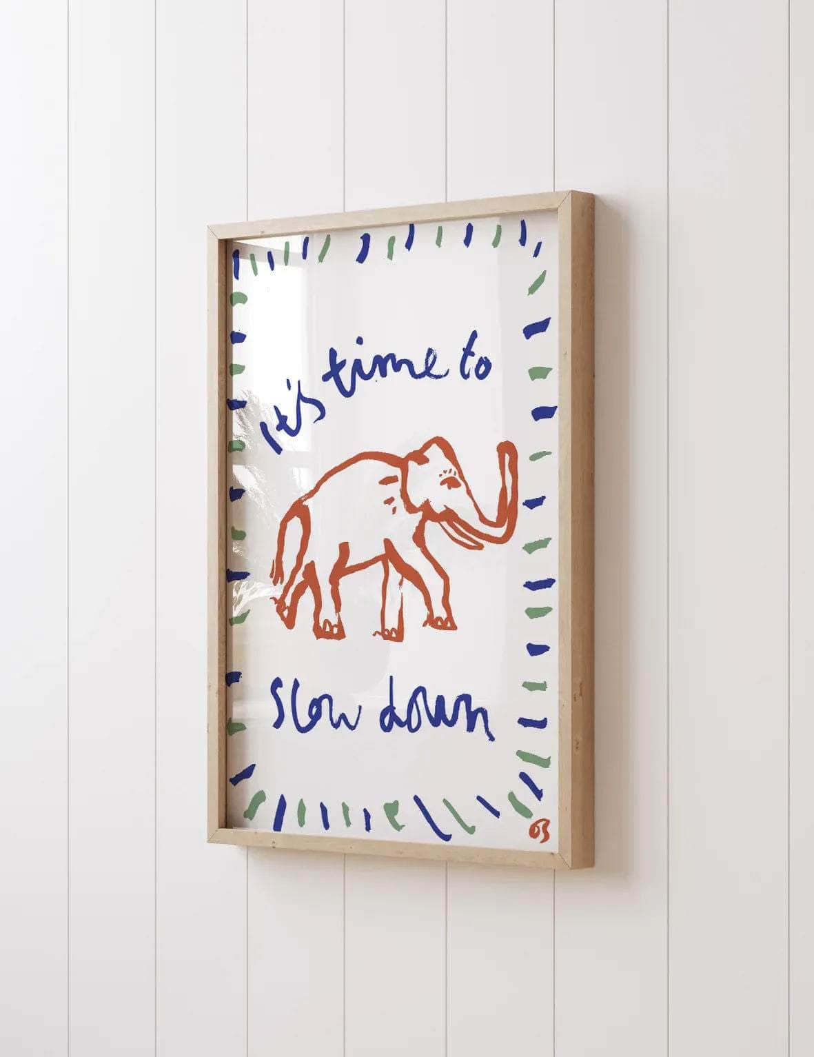 Slow Down Print