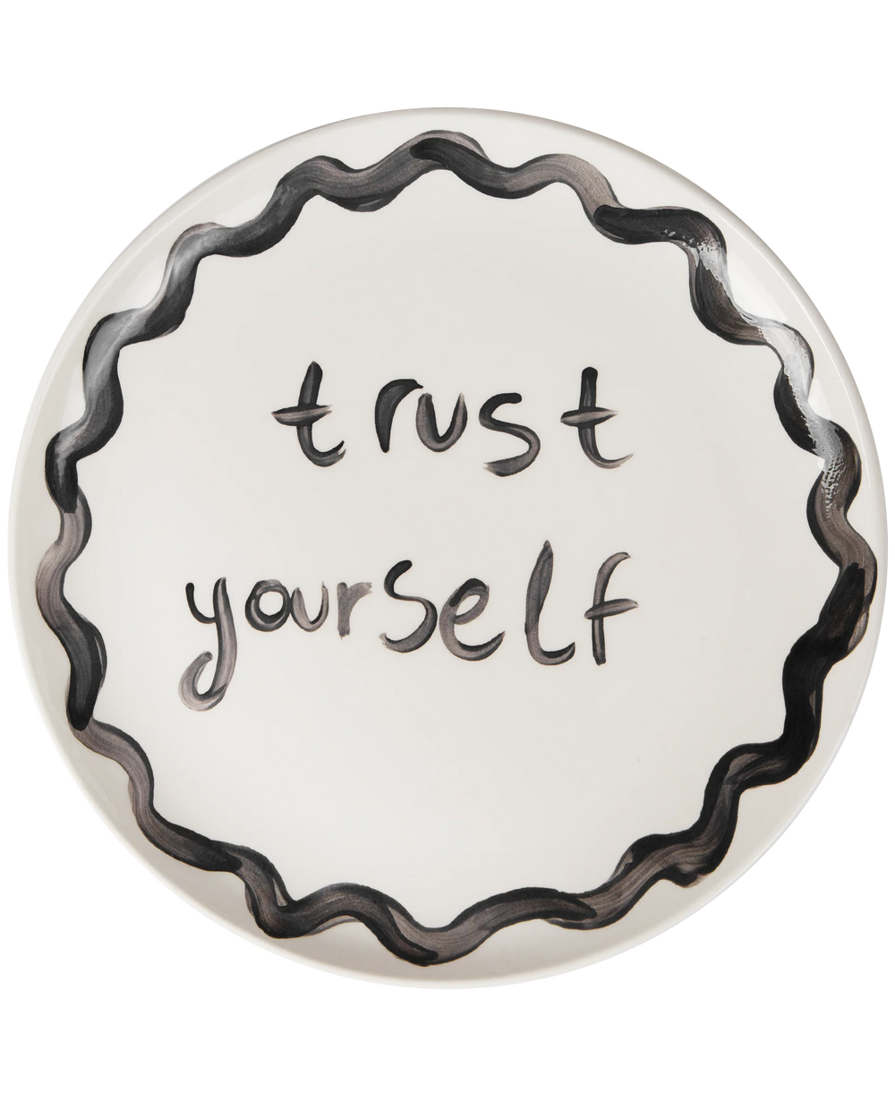 "Trust Yourself" Plate