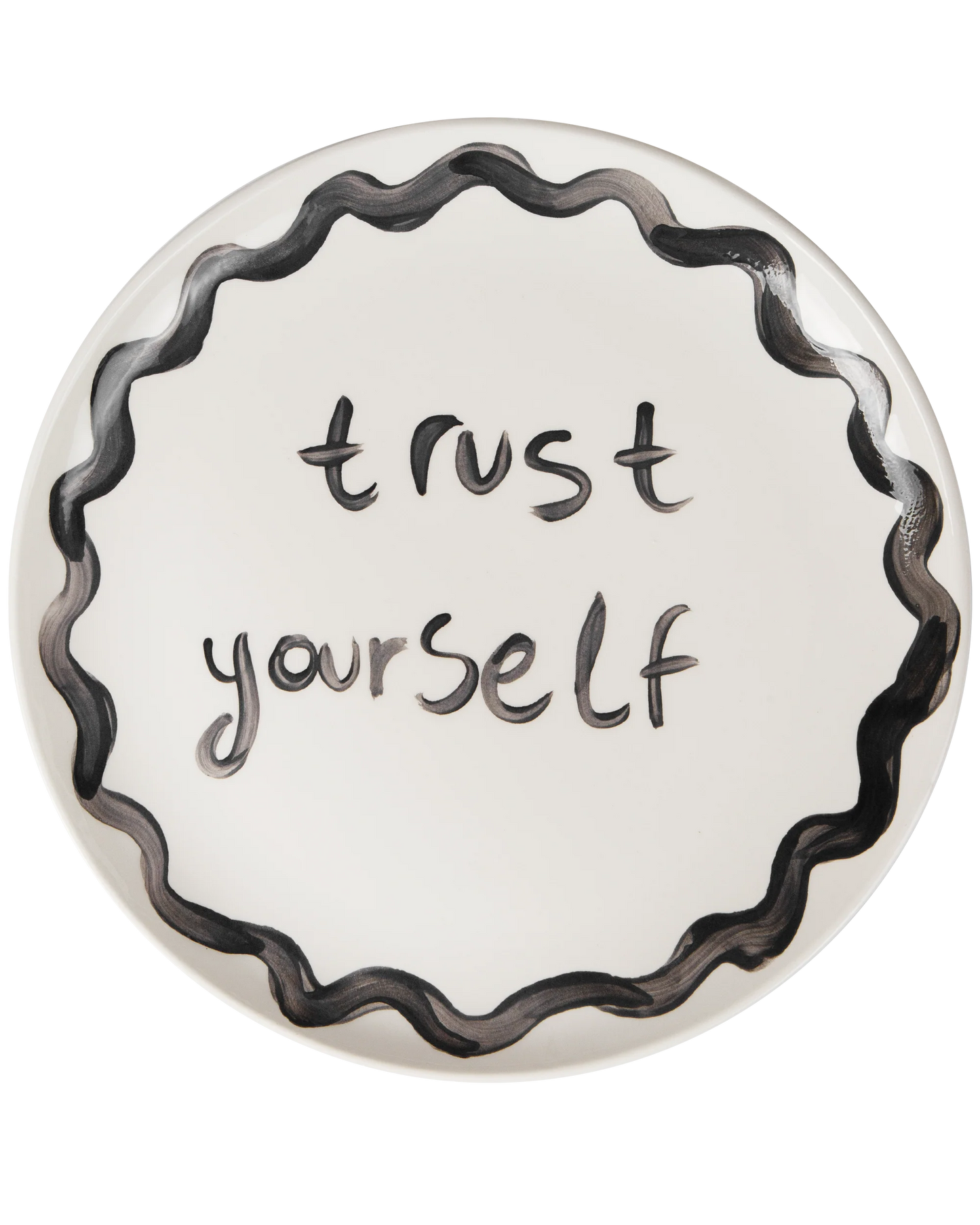 "Trust Yourself" Plate