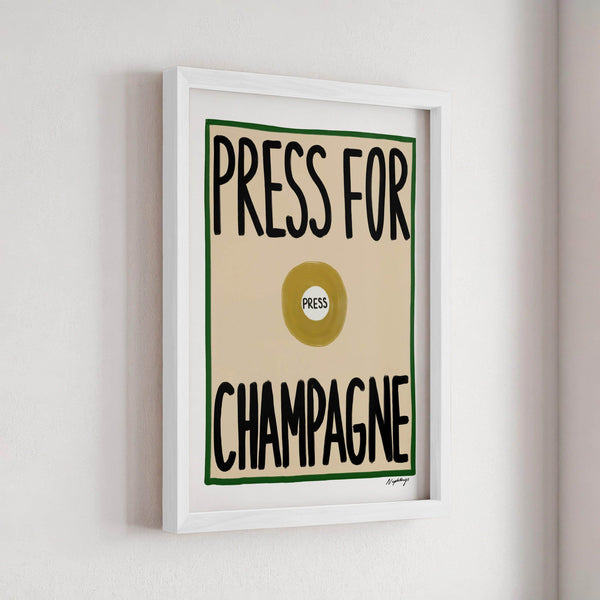Press for Champagne Print