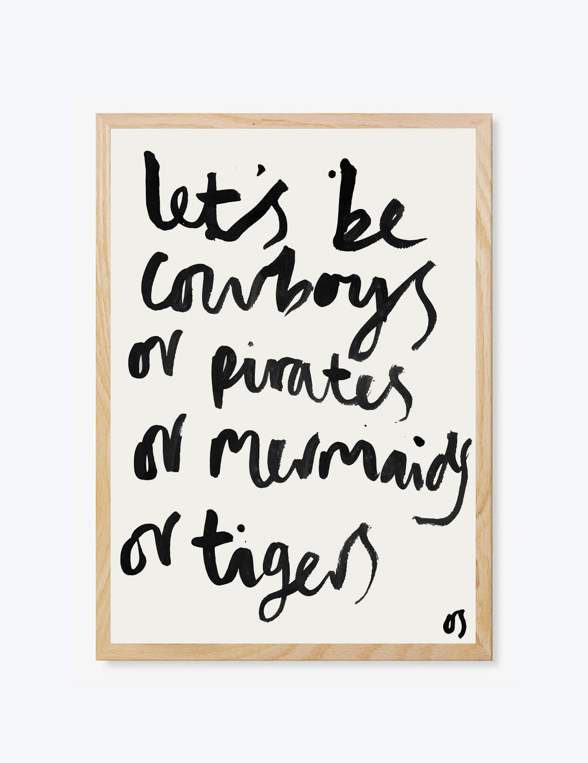 Let's Be Cowboys Print