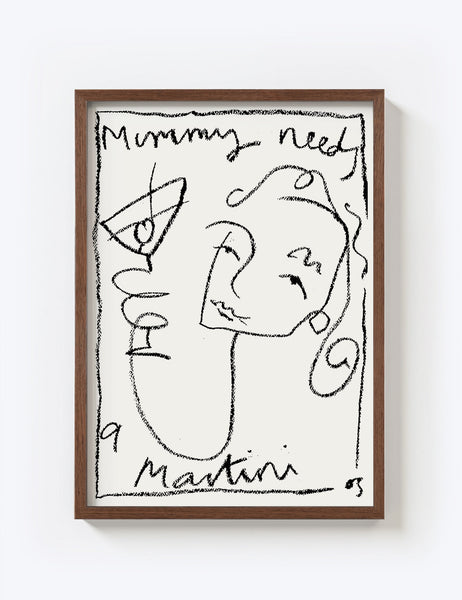 Mummy Needs A Martini Print