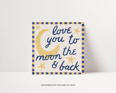 Love You To Moon And Back Kids Print