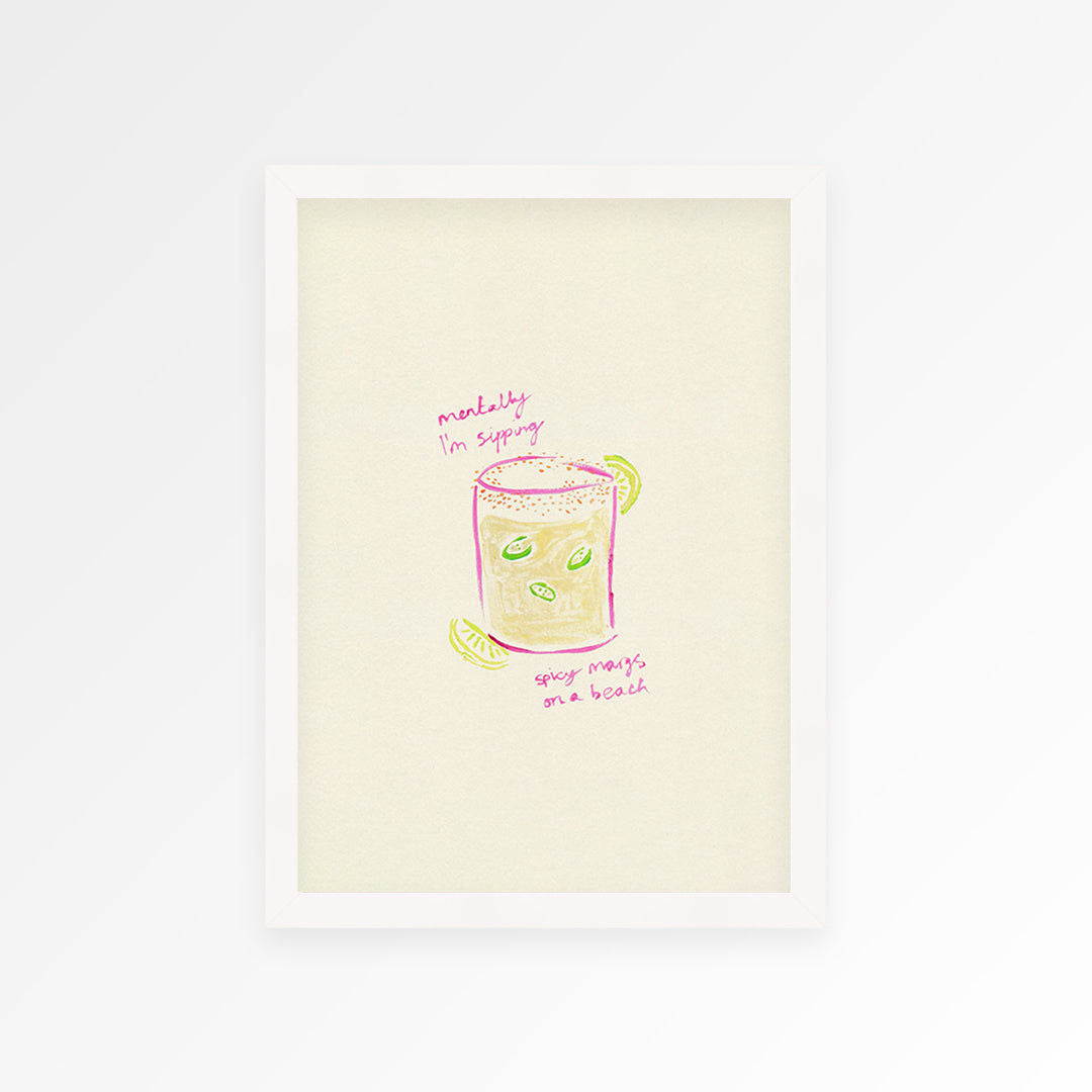 Sippin Spicy Margs Hand Painted Print