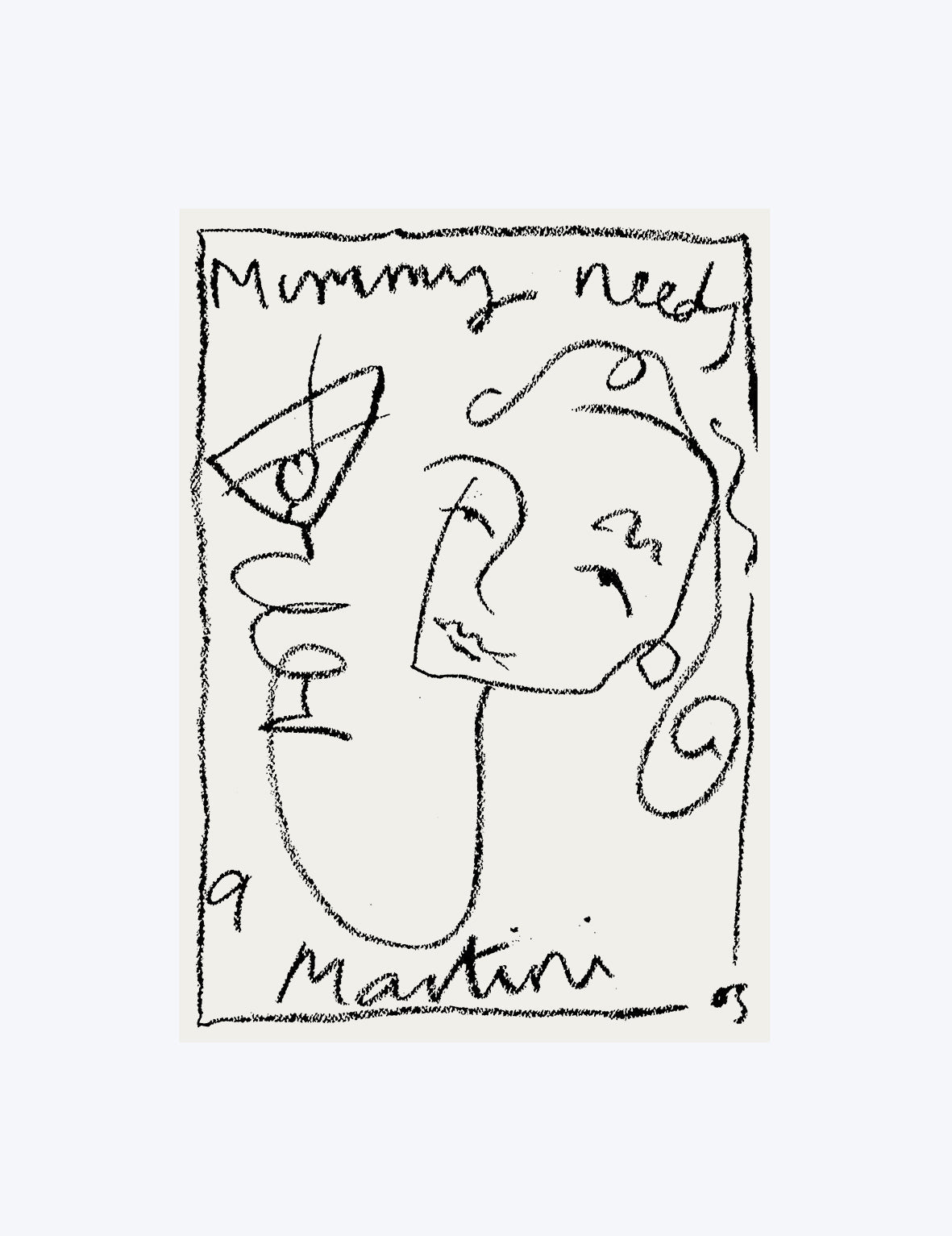 Mummy Needs A Martini Print