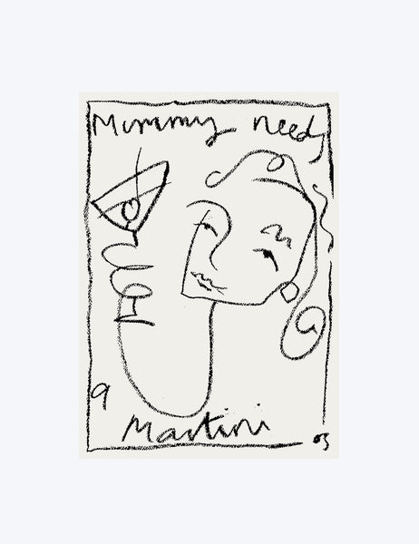 Mummy Needs A Martini Print