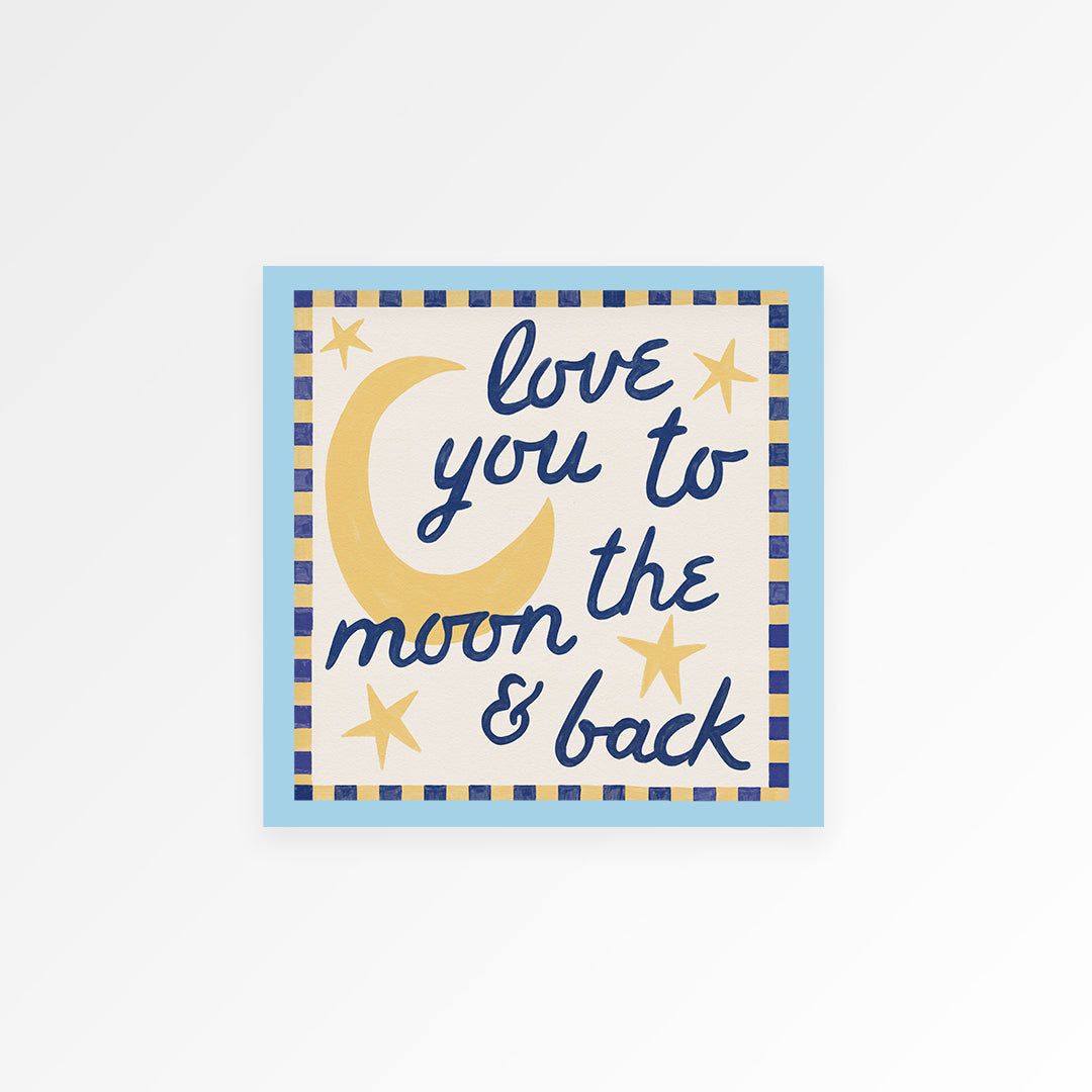Love You To Moon And Back Kids Print