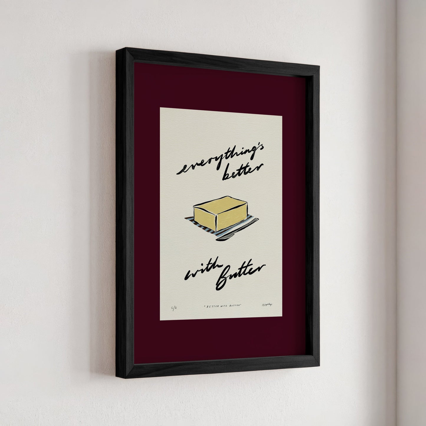 Everything’s Better with Butter Print