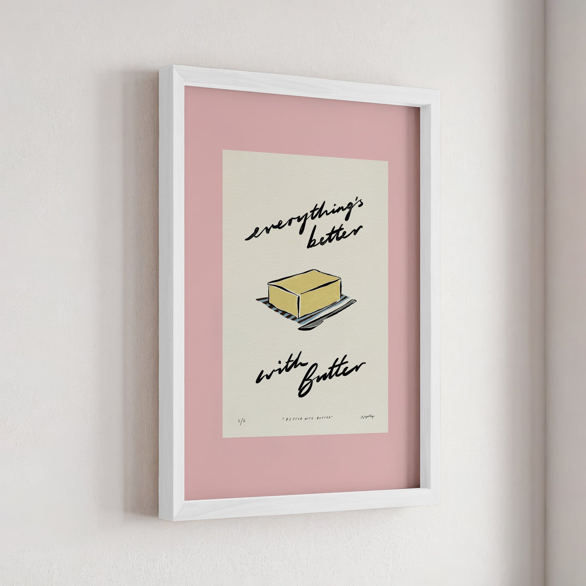 Everything’s Better with Butter Print