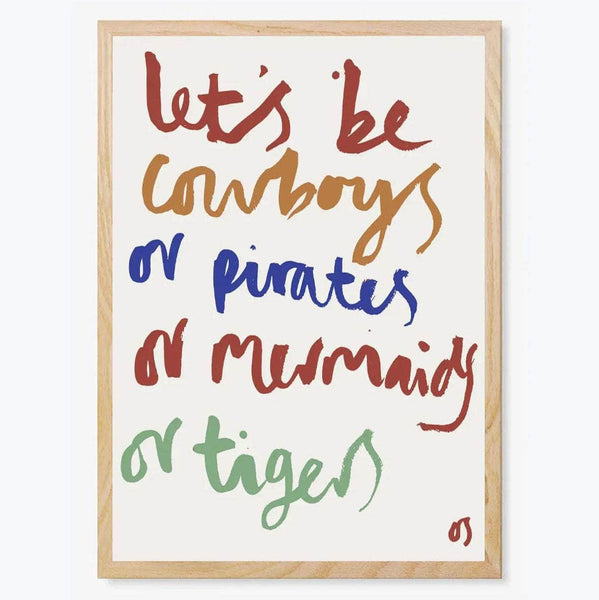 Let's Be Cowboys Colour Print