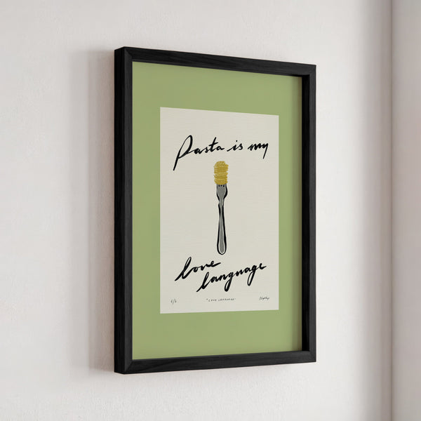 Pasta Is My Love Language Print