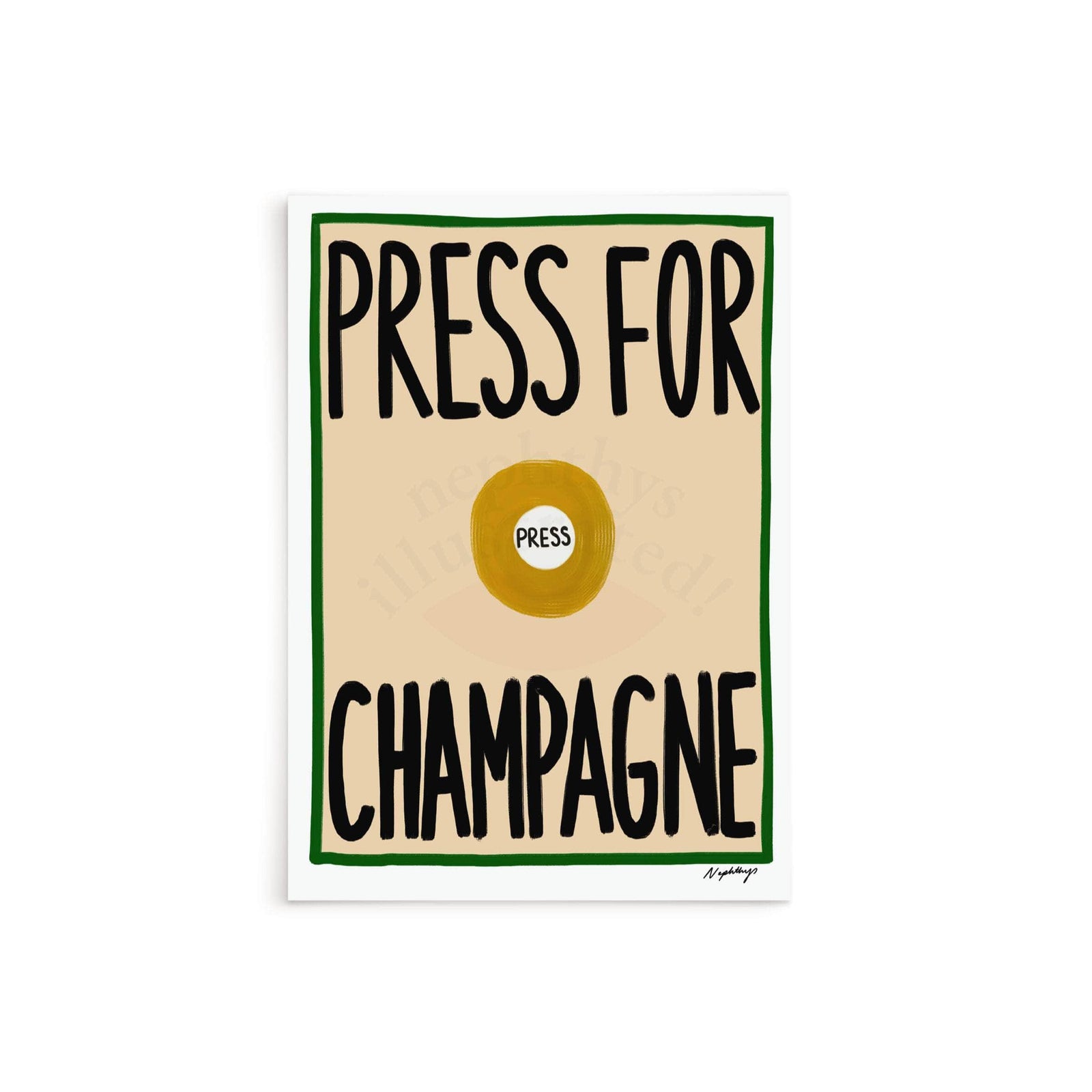 Press for Champagne Print