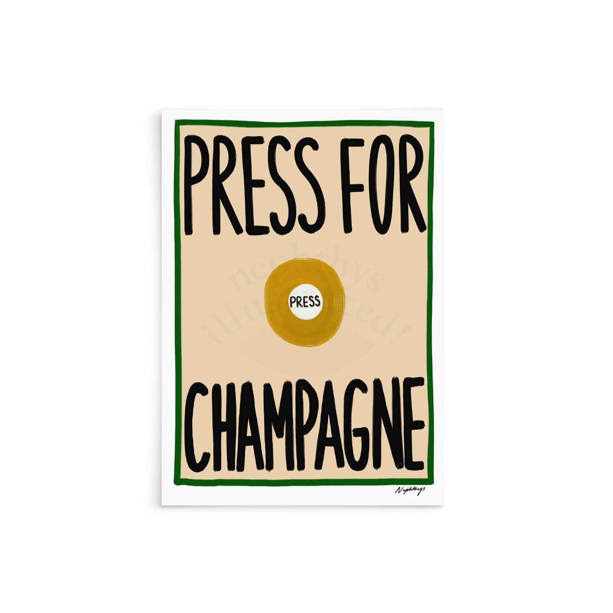 Press for Champagne Print