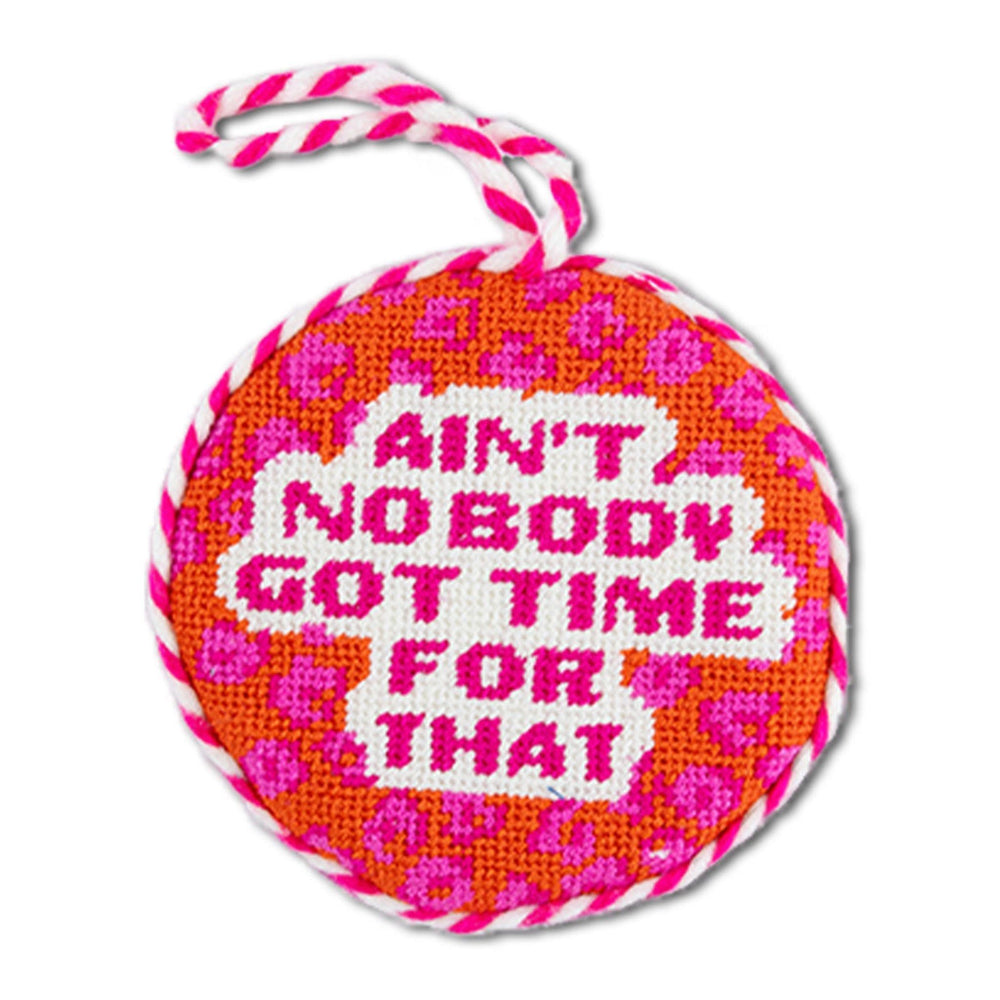 Needlepoint Ornament - Ain't Nobody