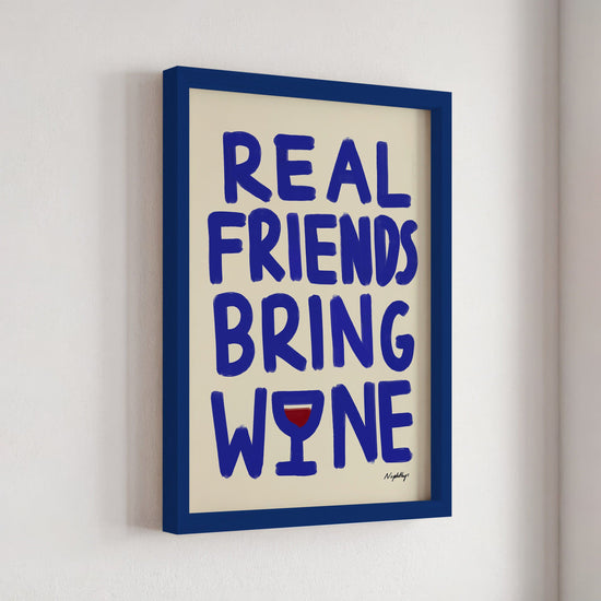 Real Friends Bring Wine