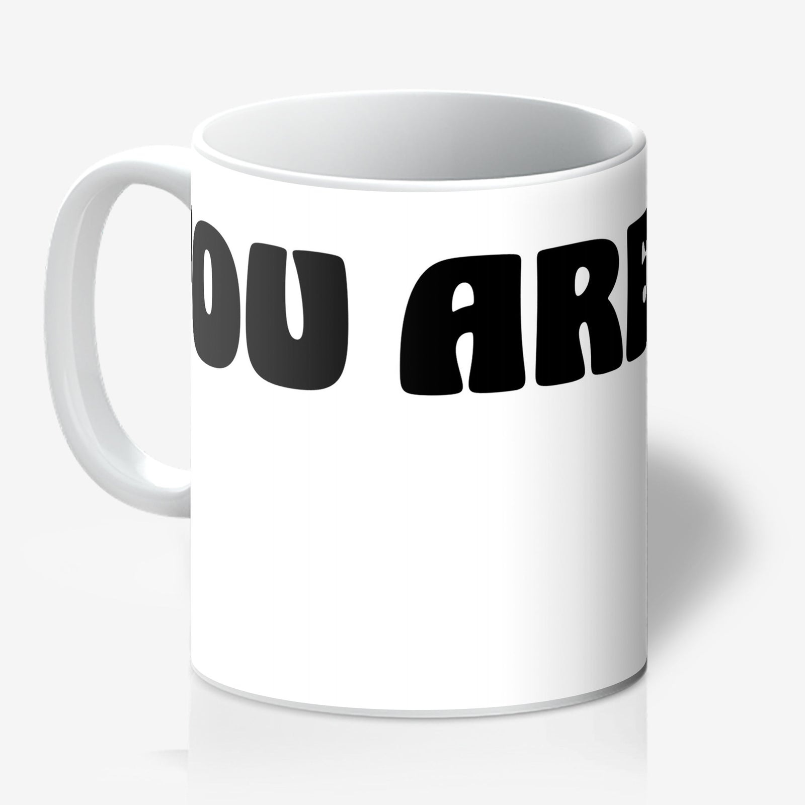 You Are Ace Mug