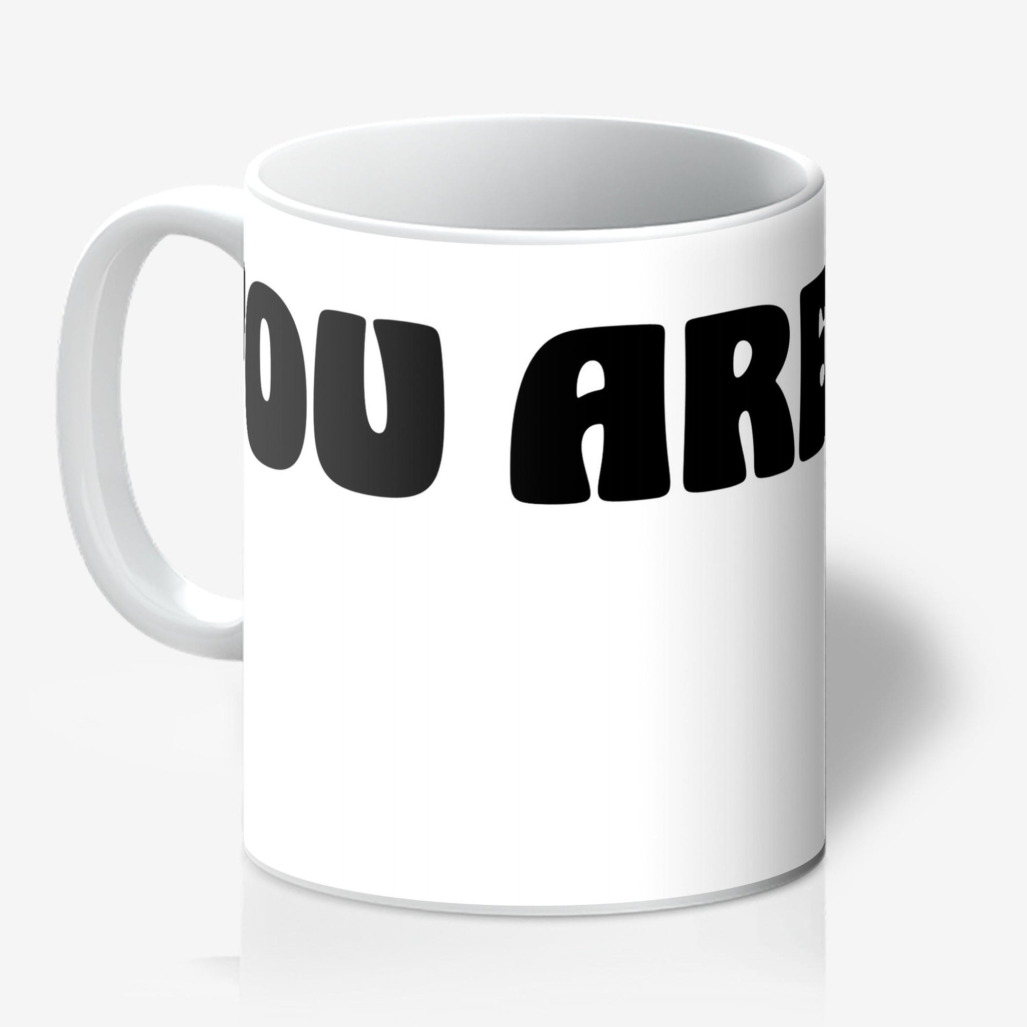 You Are Ace Mug