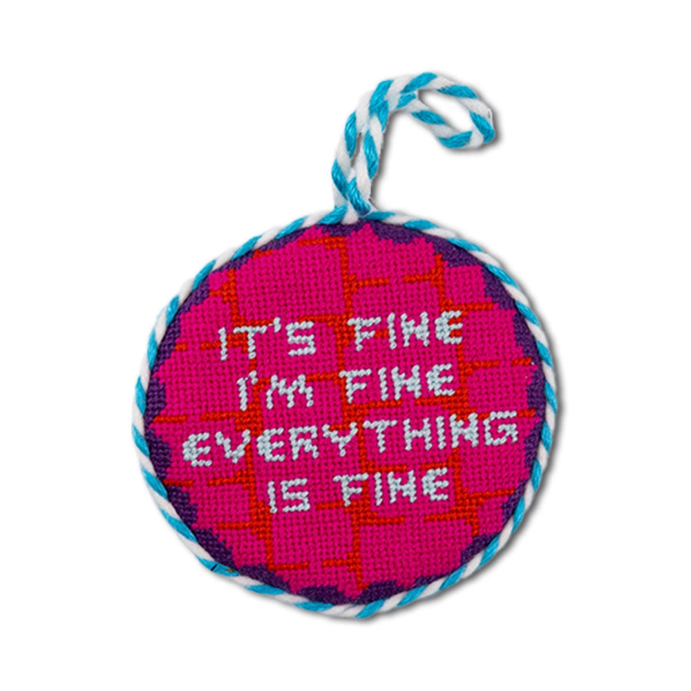Needlepoint Ornament - Everything's Fine
