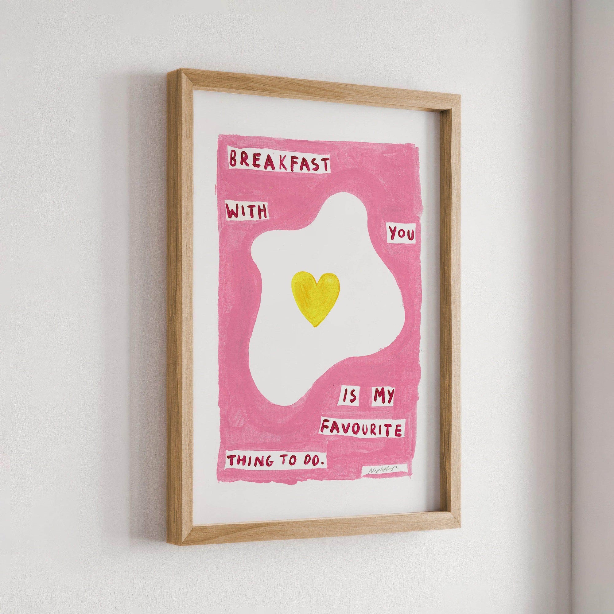 Breakfast With You Print