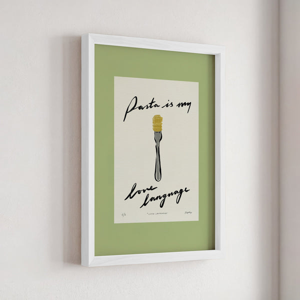 Pasta Is My Love Language Print