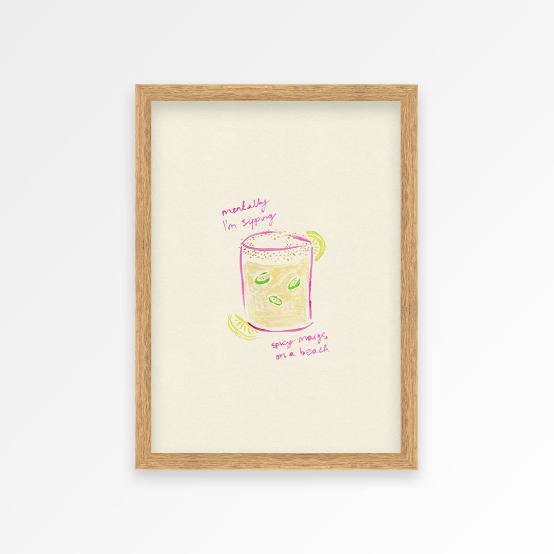 Sippin Spicy Margs Hand Painted Print
